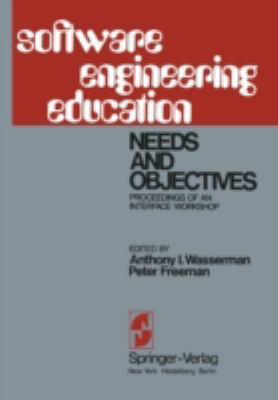 Software Engineering Education: Needs and Objec... 0387902163 Book Cover