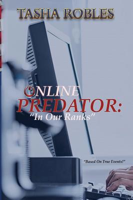 Online Predator: "In Our Ranks" 1977214444 Book Cover