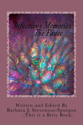 Infectious Memories: The Pause 1542467551 Book Cover