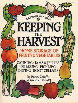 Keeping the Harvest: Discover the Homegrown Goo... B007CZOCE6 Book Cover