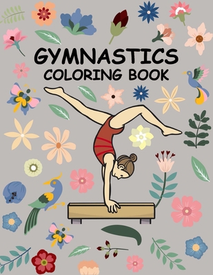 Gymnastics coloring book: A Cute coloring books... B08N32ZK9P Book Cover