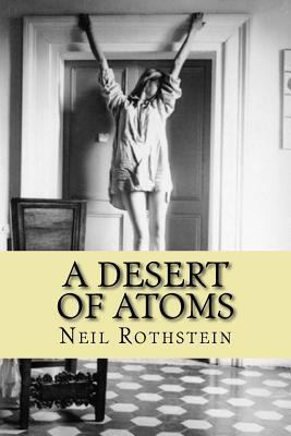 A Desert of Atoms 1497507464 Book Cover