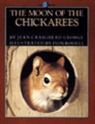 The Moon of the Chickarees (The Thirteen Moons) 0060225076 Book Cover