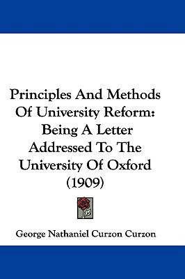 Principles And Methods Of University Reform: Be... 1104432331 Book Cover