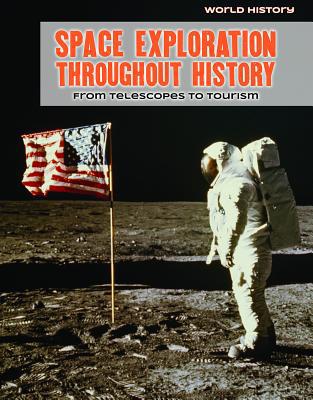 Space Exploration Throughout History: From Tele... 1534567127 Book Cover