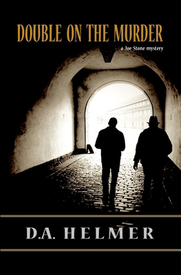 Double On The Murder: a Joe Stone mystery B0GY55BD18 Book Cover