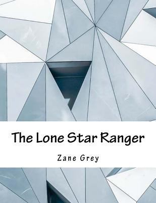The Lone Star Ranger 1985343681 Book Cover