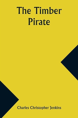 The Timber Pirate 9357930175 Book Cover