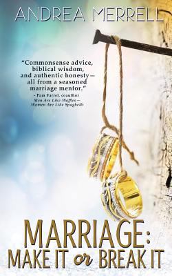 Marriage: Make It or Break It 1946016209 Book Cover