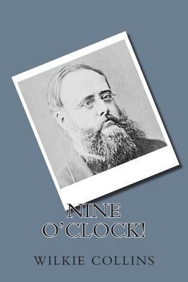 Nine O'Clock! 1721258841 Book Cover