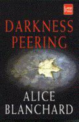 Darkness Peering [Large Print] 1568958293 Book Cover