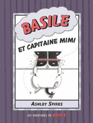 Les Aventures de Basile: N? 3 - Basile Et Capit... [French] 1443111627 Book Cover
