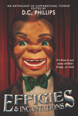 Effigies and Incantations B0FH262JN2 Book Cover