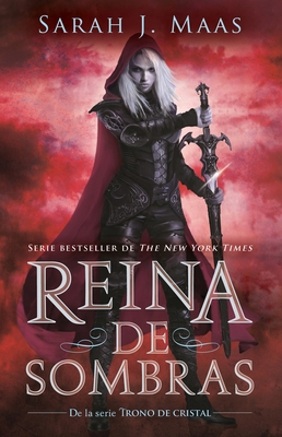 Reina de Sombras / Queen of Shadows [Spanish] 6073152469 Book Cover