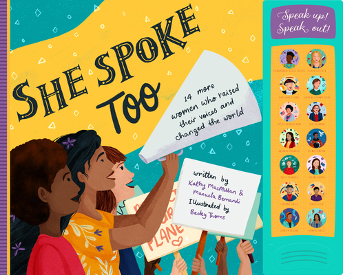 She Spoke Too: 14 More Women Who Raised Their V... 1641707518 Book Cover