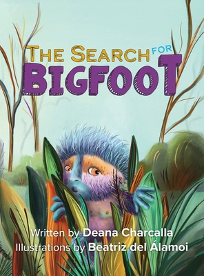 The Search for Bigfoot 1960856189 Book Cover