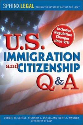 U.S. Immigration and Citizenship Q & A 1572483628 Book Cover