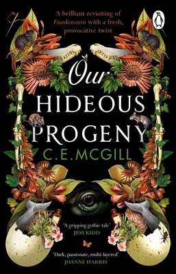Our Hideous Progeny 152917743X Book Cover