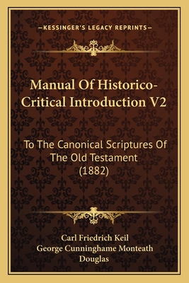 Manual Of Historico-Critical Introduction V2: T... 1165612941 Book Cover