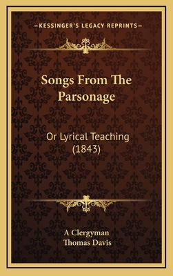 Songs From The Parsonage: Or Lyrical Teaching (... 1165853698 Book Cover