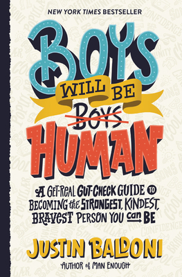 Boys Will Be Human: A Get-Real Gut-Check Guide ... 0063067188 Book Cover