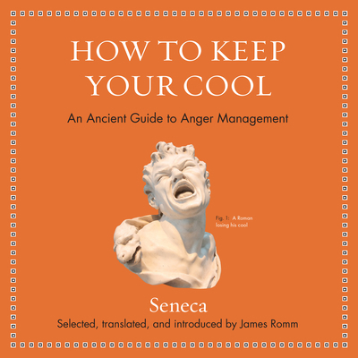 How to Keep Your Cool: An Ancient Guide to Ange... 1684571227 Book Cover