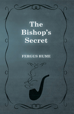 The Bishop's Secret 147330511X Book Cover