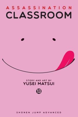 Assassination Classroom, Vol. 13 1421584441 Book Cover