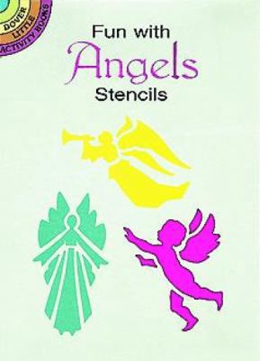 Fun with Angels Stencils 0486293238 Book Cover