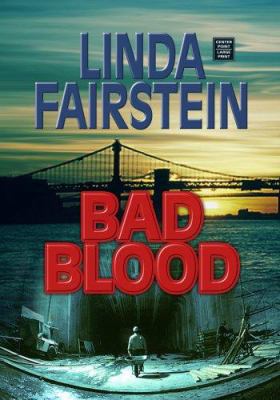 Bad Blood [Large Print] 1585479314 Book Cover