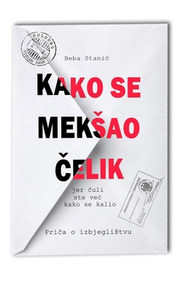 Kako se meksao čelik: (jer čuli ste v... [Undetermined] 1715298039 Book Cover
