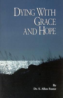 Dying With Grace and Hope 0914733273 Book Cover
