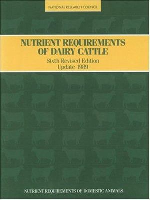 Nutrient Requirements of Dairy Cattle 030903826X Book Cover