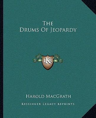 The Drums Of Jeopardy 116269307X Book Cover