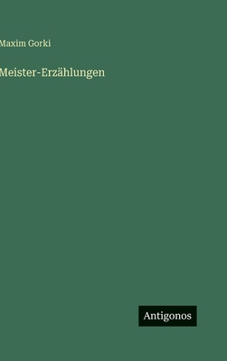 Meister-Erzählungen [German] 3566014990 Book Cover
