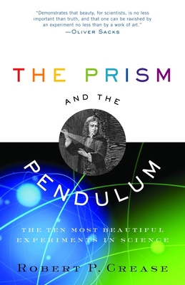 The Prism and the Pendulum: The Ten Most Beauti... 0812970624 Book Cover