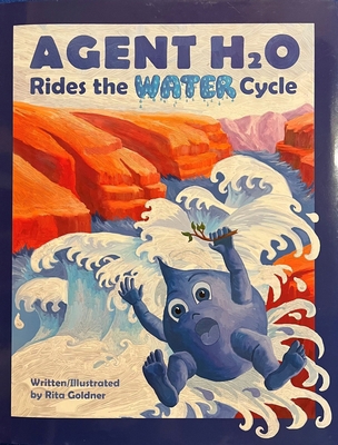 Agent H2O Rides the Water Cycle 099782980X Book Cover