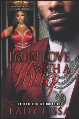I'm In Love With a Thug B0FD47V61G Book Cover