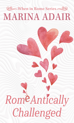 Romeantically Challenged [Large Print] 1432886568 Book Cover