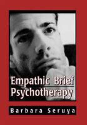 Empathic Brief Psychotherapy 0765700670 Book Cover