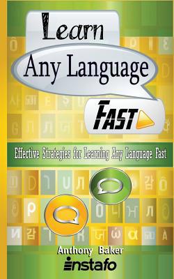 Learn Any Language Fast: Effective Strategies f... 154290000X Book Cover