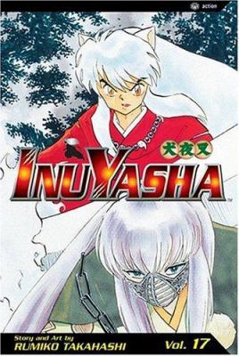 Inuyasha, Volume 17 1591162386 Book Cover