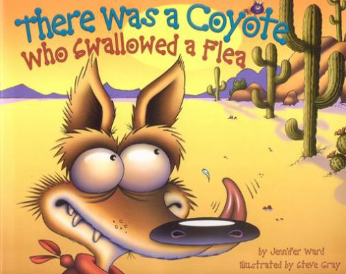 There Was a Coyote Who Swallowed a Flea B007CZMDZ6 Book Cover