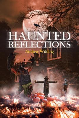Haunted Reflections 1642584460 Book Cover