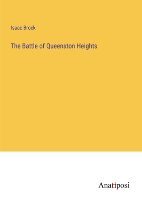 The Battle of Queenston Heights 3382305461 Book Cover
