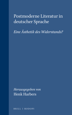 Postmoderne Literatur in deutscher Sprache [German] 9042015314 Book Cover
