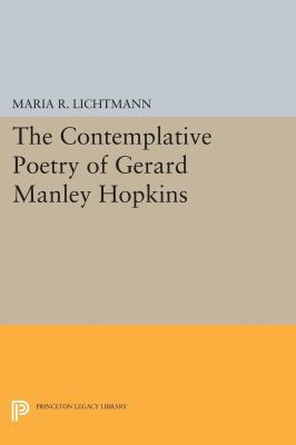 The Contemplative Poetry of Gerard Manley Hopkins 0691602654 Book Cover