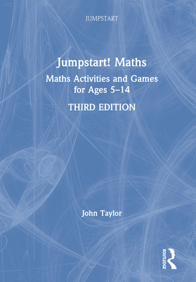 Jumpstart! Maths: Maths Activities and Games fo... 036720746X Book Cover