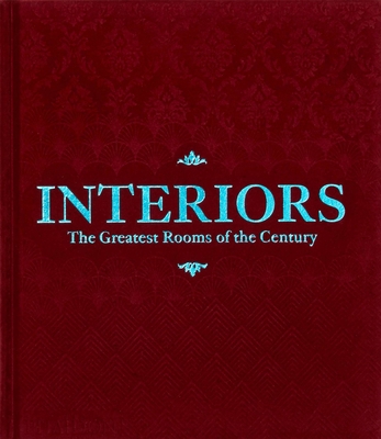 Interiors: The Greatest Rooms of the Century (M... 0714879797 Book Cover