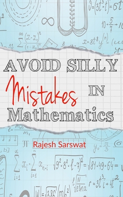 Avoid Silly Mistakes in Mathematics 1520443978 Book Cover